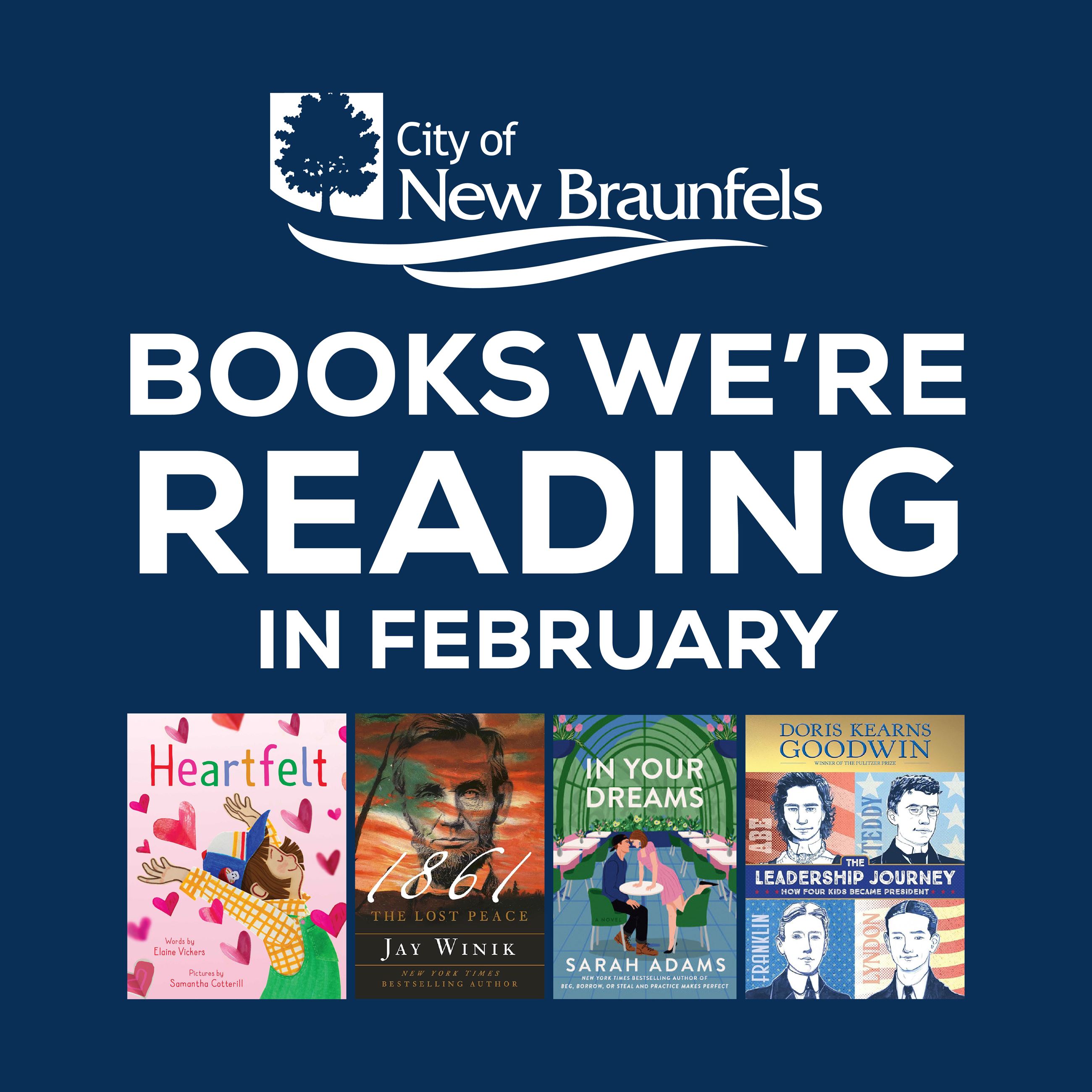 City of New Braunfels Public Library Books We're Reading in February